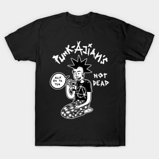 Punk-ajian's Not Dead T-Shirt